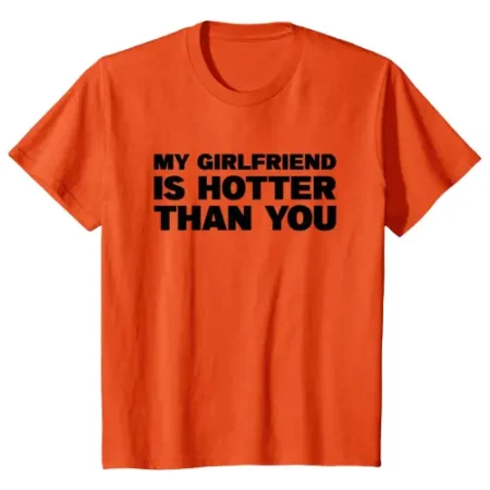 Pegador T Shirt My GirlFriend